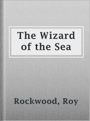 cover image of The Wizard of the Sea